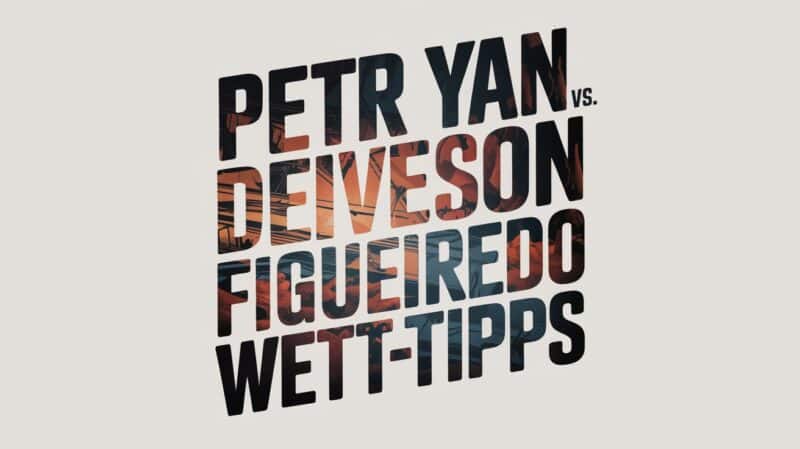 Petr Yan vs. Deiveson Figueiredo Wett-Tipps