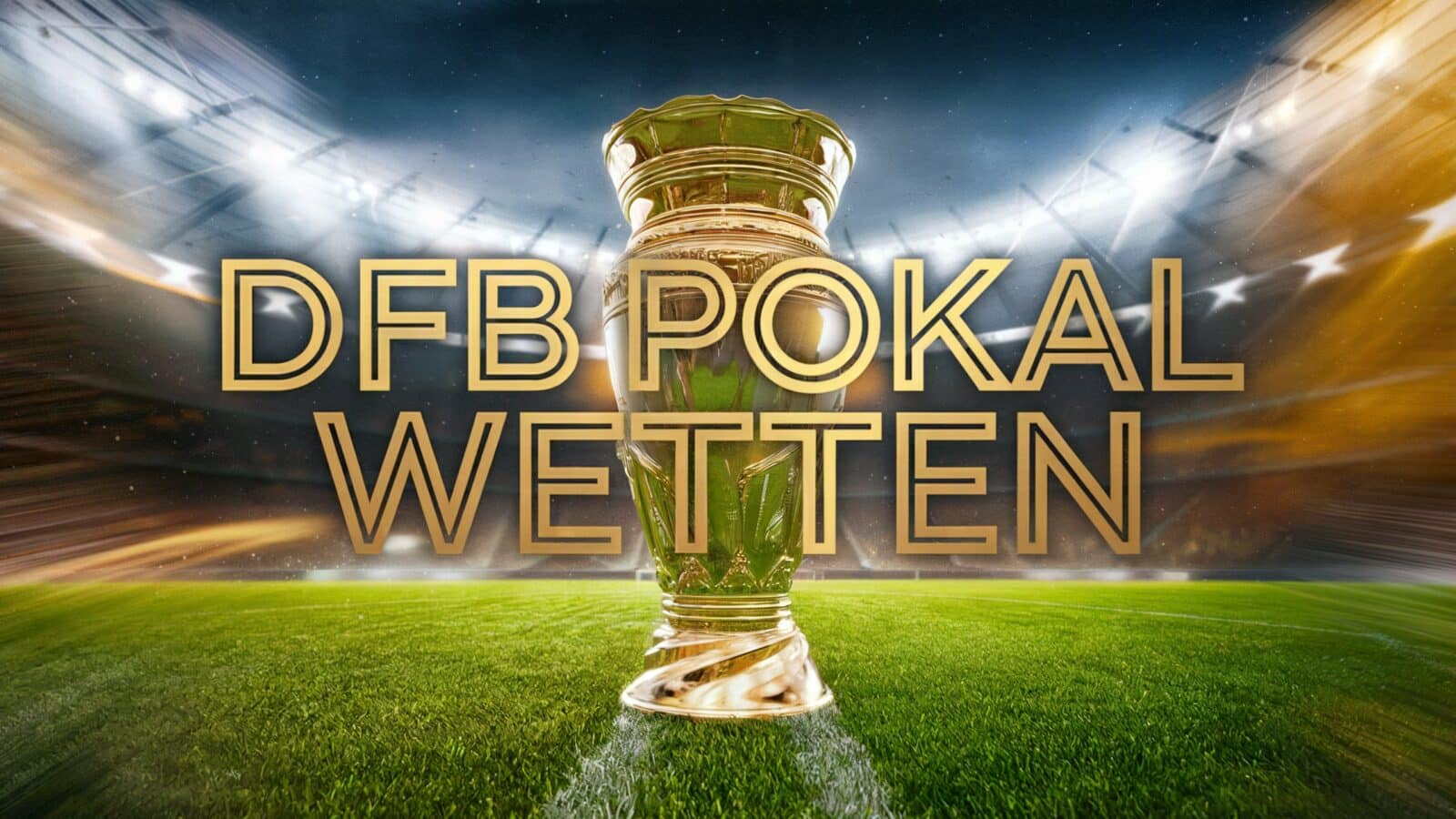 DFB Pokal Wetten